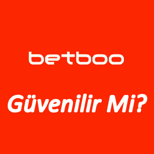 Betboo Güvenilir Mi